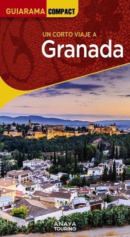GRANADA 2024 (GUIARAMA COMPACT) | 9788491587323 | ARJONA MOLINA, RAFAEL | Llibreria Drac - Librería de Olot | Comprar libros en catalán y castellano online