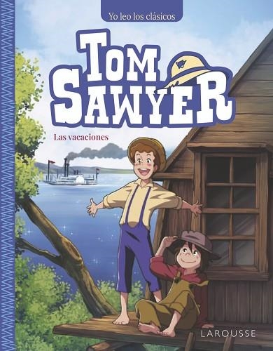 TOM SAWYER. LAS VACACIONES | 9788410124165 | TWAIN, MARK | Llibreria Drac - Llibreria d'Olot | Comprar llibres en català i castellà online