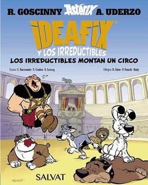 IRREDUCTIBLES MONTAN UN CIRCO, LOS (IDEAFIX Y LOS IRREDUCTIBLES 4) | 9788469641866 | GOSCINNY, RENÉ; BACCONNIER, CÉDRIC; COULON, YVES; LECOCQ, SIMON | Llibreria Drac - Llibreria d'Olot | Comprar llibres en català i castellà online