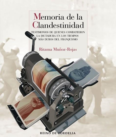 MEMORIA DE LA CLANDESTINIDAD | 9788419124777 | MUÑOZ-ROJAS, RITAMA | Llibreria Drac - Librería de Olot | Comprar libros en catalán y castellano online
