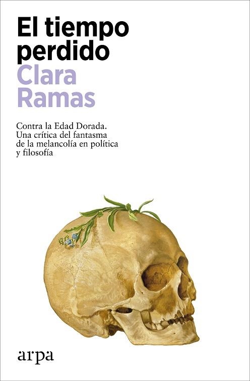 TIEMPO PERDIDO, EL | 9788419558541 | RAMAS, CLARA | Llibreria Drac - Librería de Olot | Comprar libros en catalán y castellano online