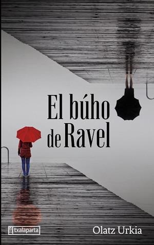 BÚHO DE RAVEL, EL | 9788419319272 | URKIA, OLATZ | Llibreria Drac - Llibreria d'Olot | Comprar llibres en català i castellà online