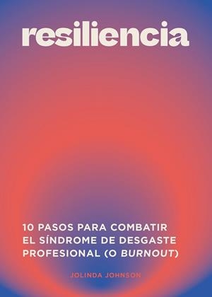RESILIENCIA | 9788419043399 | JOHNSON, JOLINDA | Llibreria Drac - Llibreria d'Olot | Comprar llibres en català i castellà online