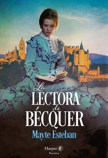 LECTORA DE BÉCQUER, LA | 9788418976650 | ESTEBAN, MAYTE | Llibreria Drac - Librería de Olot | Comprar libros en catalán y castellano online