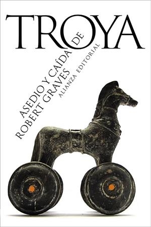 ASEDIO Y CAÍDA DE TROYA | 9788411486682 | GRAVES, ROBERT | Llibreria Drac - Librería de Olot | Comprar libros en catalán y castellano online
