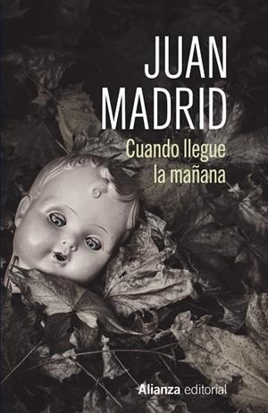 CUANDO LLEGUE LA MAÑANA | 9788411486897 | MADRID, JUAN | Llibreria Drac - Llibreria d'Olot | Comprar llibres en català i castellà online