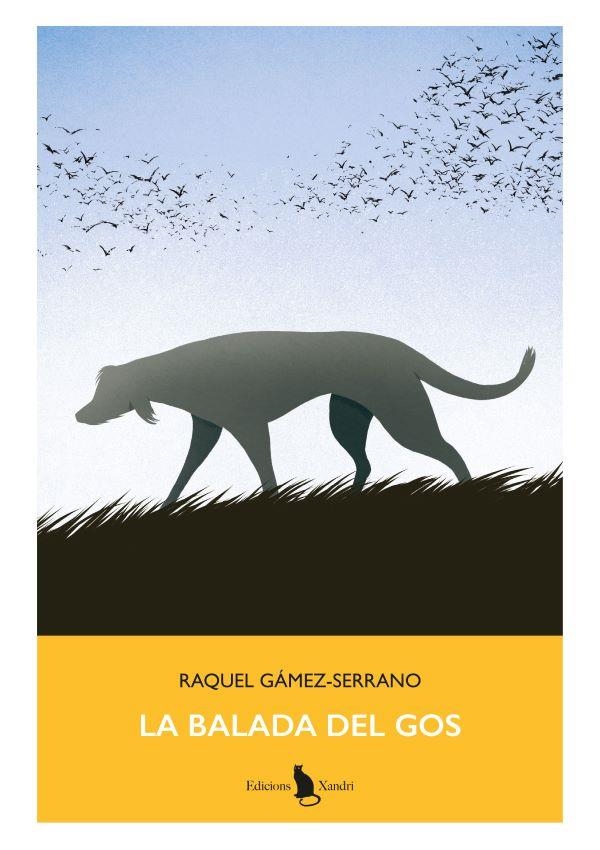 BALADA DEL GOS, LA | 9788412750065 | GAMEZ-SERRANO, RAQUEL | Llibreria Drac - Librería de Olot | Comprar libros en catalán y castellano online