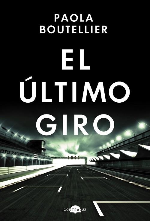 ÚLTIMO GIRO, EL | 9788419822024 | BOUTELLIER, PAOLA | Llibreria Drac - Librería de Olot | Comprar libros en catalán y castellano online