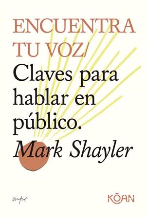 ENCUENTRA TU VOZ | 9788418223952 | SHAYLER, MARK | Llibreria Drac - Librería de Olot | Comprar libros en catalán y castellano online