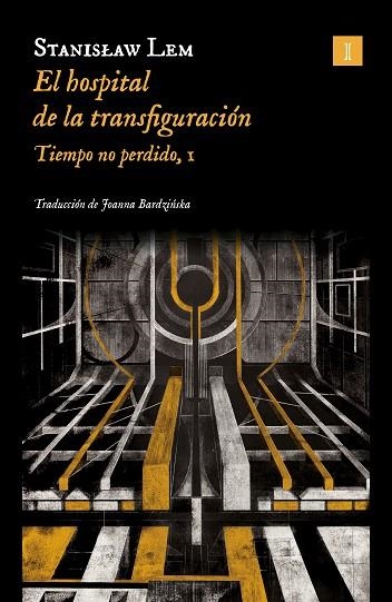 HOSPITAL DE LA TRANSFIGURACIÓN, EL | 9788419581563 | LEM, STANISLAW | Llibreria Drac - Librería de Olot | Comprar libros en catalán y castellano online