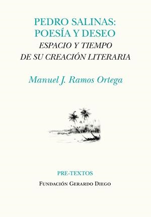 PEDRO SALINAS: POESÍA Y DESEO | 9788419633729 | J. RAMOS ORTEGA, MANUEL | Llibreria Drac - Librería de Olot | Comprar libros en catalán y castellano online