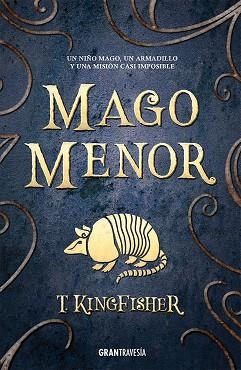 MAGO MENOR | 9788412725964 | KINGFISHER, T. | Llibreria Drac - Librería de Olot | Comprar libros en catalán y castellano online