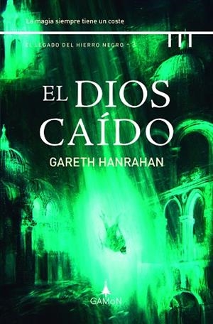 DIOS CAÍDO, EL | 9788419767042 | HANRAHAN, GARETH | Llibreria Drac - Librería de Olot | Comprar libros en catalán y castellano online