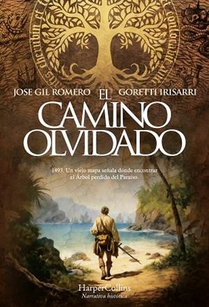 CAMINO OLVIDADO, EL | 9788410640023 | GIL, JOSE; IRISARRI, GORETTI | Llibreria Drac - Librería de Olot | Comprar libros en catalán y castellano online