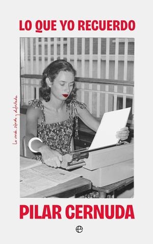 LO QUE YO RECUERDO | 9788413847955 | CERNUDA, PILAR | Llibreria Drac - Librería de Olot | Comprar libros en catalán y castellano online