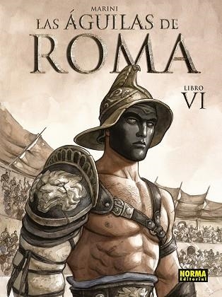 AGUILAS DE ROMA 6, LAS | 9788467969412 | MARINI, ENRICO | Llibreria Drac - Librería de Olot | Comprar libros en catalán y castellano online
