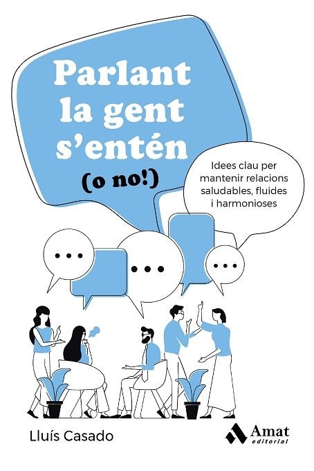 PARLANT LA GENT S'ENTÉN O NO | 9788419870469 | CASADO, LLUÍS | Llibreria Drac - Librería de Olot | Comprar libros en catalán y castellano online