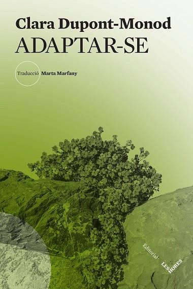 ADAPTAR-SE | 9788412801026 | DUPONT-MONOD, CLARA | Llibreria Drac - Librería de Olot | Comprar libros en catalán y castellano online