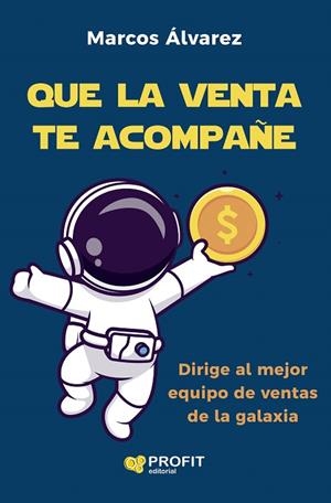 QUE LA VENTA TE ACOMPAÑE | 9788419841940 | ÁLVAREZ, MARCOS | Llibreria Drac - Librería de Olot | Comprar libros en catalán y castellano online