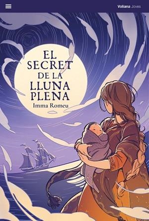 SECRET DE LA LLUNA PLENA, EL | 9788412777598 | ROMEU, IMMA | Llibreria Drac - Librería de Olot | Comprar libros en catalán y castellano online