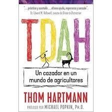 TDAH UN CAZADOR EN UN MUNDO DE AGRICULTORES | 9798888500088 | HARTMANN, THOM | Llibreria Drac - Librería de Olot | Comprar libros en catalán y castellano online