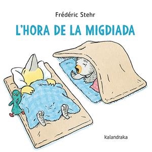 HORA DE LA MIGDIADA, L' | 9788418558849 | STEHR, FRÉDÉRIC | Llibreria Drac - Librería de Olot | Comprar libros en catalán y castellano online