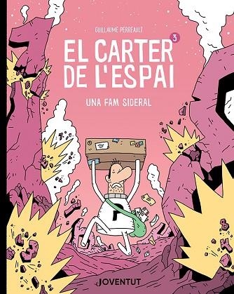 UNA FAM SIDERAL (EL CARTER DE L'ESPAI 3) | 9788426148940 | PERREAULT, GUILLAUME | Llibreria Drac - Librería de Olot | Comprar libros en catalán y castellano online