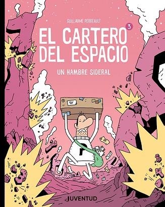 UN HAMBRE SIDERAL (EL CARTERO DEL ESPACIO 3) | 9788426148933 | PERREAULT, GUILLAUME | Llibreria Drac - Librería de Olot | Comprar libros en catalán y castellano online