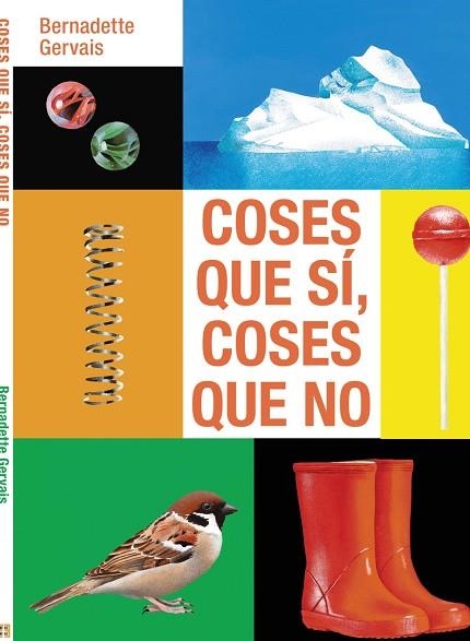COSES QUE SÍ COSES QUE NO | 9788419893260 | GERVAIS, BERNADETTE | Llibreria Drac - Librería de Olot | Comprar libros en catalán y castellano online