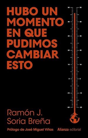 HUBO UN MOMENTO EN QUE PUDIMOS CAMBIAR ESTO | 9788411486972 | SORIA, RAMÓN J. | Llibreria Drac - Llibreria d'Olot | Comprar llibres en català i castellà online