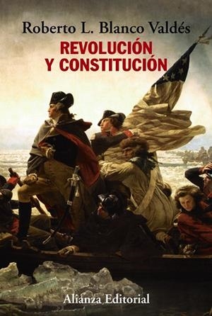 REVOLUCIÓN Y CONSTITUCIÓN | 9788411486996 | BLANCO, ROBERTO L. | Llibreria Drac - Librería de Olot | Comprar libros en catalán y castellano online