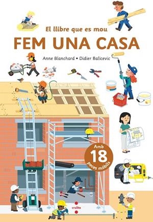 FEM UNA CASA (EL LLIBRE QUE ES MOU) | 9788466156790 | BLANCHARD, ANNE | Llibreria Drac - Llibreria d'Olot | Comprar llibres en català i castellà online