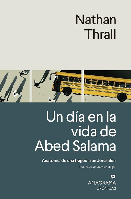 DÍA EN LA VIDA DE ABED SALAMA, UN | 9788433924308 | THRALL, NATHAN | Llibreria Drac - Librería de Olot | Comprar libros en catalán y castellano online