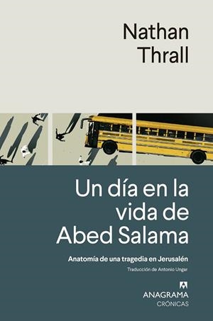DÍA EN LA VIDA DE ABED SALAMA, UN | 9788433924308 | THRALL, NATHAN | Llibreria Drac - Librería de Olot | Comprar libros en catalán y castellano online