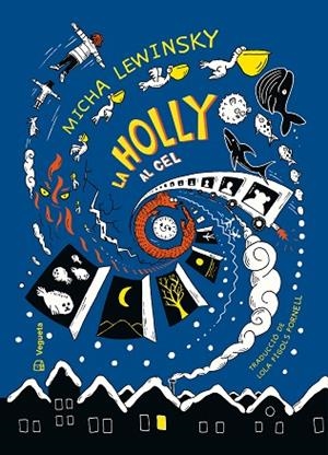 HOLLY AL CEL, LA | 9788418449147 | LEWINSKY, MICHA | Llibreria Drac - Librería de Olot | Comprar libros en catalán y castellano online