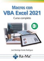 MACROS CON VBA EXCEL 2021. CURSO COMPLETO | 9788419857873 | GIMÓN RODRÍGUEZ, LUIS DOMINGO | Llibreria Drac - Librería de Olot | Comprar libros en catalán y castellano online