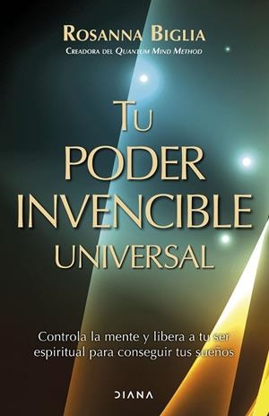 TU PODER INVENCIBLE UNIVERSAL | 9788411191654 | BIGLIA, ROSANNA | Llibreria Drac - Librería de Olot | Comprar libros en catalán y castellano online
