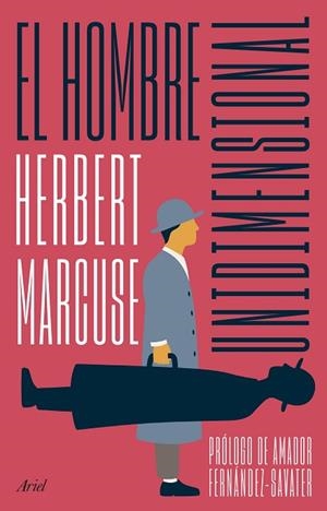 HOMBRE UNIDIMENSIONAL, EL | 9788434437821 | MARCUSE, HERBERT | Llibreria Drac - Librería de Olot | Comprar libros en catalán y castellano online