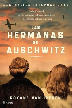 HERMANAS DE AUSCHWITZ, LAS | 9788408289036 | VAN IPEREN, ROXANE | Llibreria Drac - Llibreria d'Olot | Comprar llibres en català i castellà online