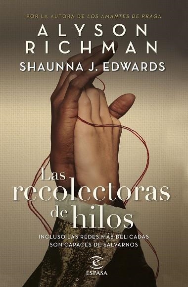 RECOLECTORAS DE HILOS, LAS | 9788467074086 | RICHMAN, ALYSON; EDWARDS, SHAUNNA J. | Llibreria Drac - Librería de Olot | Comprar libros en catalán y castellano online