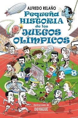 PEQUEÑA HISTORIA DE LOS JUEGOS OLÍMPICOS | 9788467073638 | RELAÑO, ALFREDO | Llibreria Drac - Llibreria d'Olot | Comprar llibres en català i castellà online