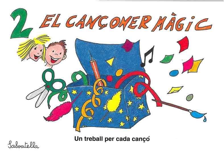 CANÇONER MAGIC, 2 | 9788472108219 | Llibreria Drac - Llibreria d'Olot | Comprar llibres en català i castellà online