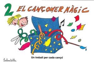 CANÇONER MAGIC, 2 | 9788472108219 | Llibreria Drac - Llibreria d'Olot | Comprar llibres en català i castellà online