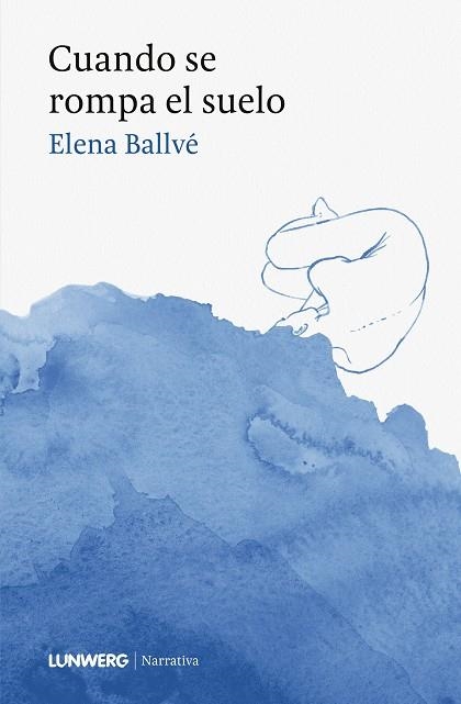 CUANDO SE ROMPA EL SUELO | 9788419875822 | BALLVÉ, ELENA | Llibreria Drac - Librería de Olot | Comprar libros en catalán y castellano online