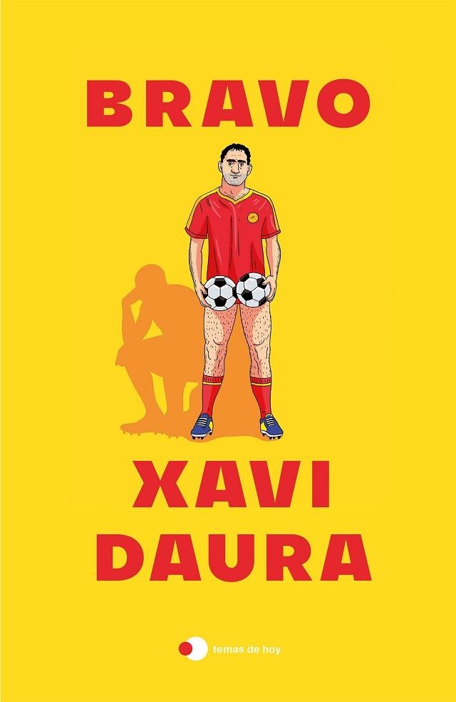 BRAVO | 9788419812667 | DAURA, XAVI | Llibreria Drac - Librería de Olot | Comprar libros en catalán y castellano online
