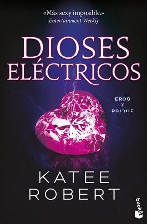DIOSES ELÉCTRICOS (ELECTRIC IDOL) | 9788427052789 | ROBERT, KATEE | Llibreria Drac - Llibreria d'Olot | Comprar llibres en català i castellà online