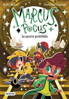PUERTA PROHIBIDA, LA (MARCUS POCUS 6) | 9788408289715 | MAÑAS, PEDRO; SIERRA, DAVID | Llibreria Drac - Llibreria d'Olot | Comprar llibres en català i castellà online