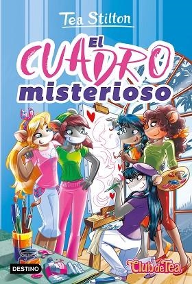 CUADRO MISTERIOSO, EL (TEA STILTON VIDA EN RATFORD 49) | 9788408283393 | STILTON, TEA | Llibreria Drac - Llibreria d'Olot | Comprar llibres en català i castellà online