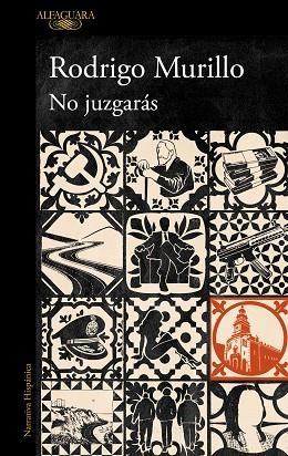 NO JUZGARÁS (MAPA DE LAS LENGUAS) | 9788420477763 | MURILLO, RODRIGO | Llibreria Drac - Librería de Olot | Comprar libros en catalán y castellano online
