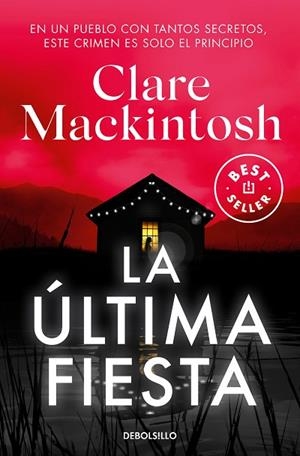 ÚLTIMA FIESTA, LA | 9788466375207 | MACKINTOSH, CLARE | Llibreria Drac - Librería de Olot | Comprar libros en catalán y castellano online